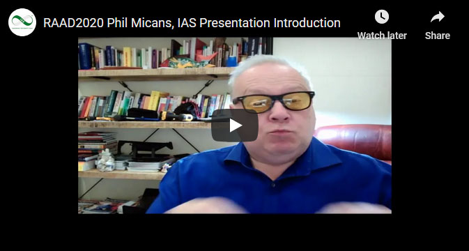 YouTube video screenshot of RAAD2020 Phil Micans, IAS Presentation Introduction